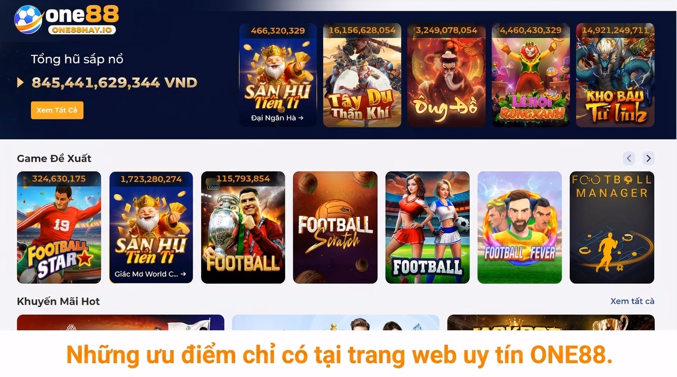 Những ưu điểm chỉ có tại trang web ONE88