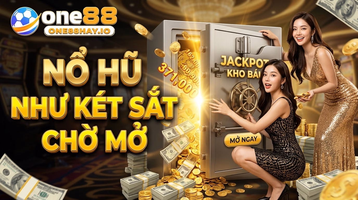 Nổ Hũ Jackpot Giống Một Chiếc Két Chờ Đúng Nhịp Mở Nổ Hũ Jackpot Giống Một Chiếc Két Chờ Đúng Nhịp Mở