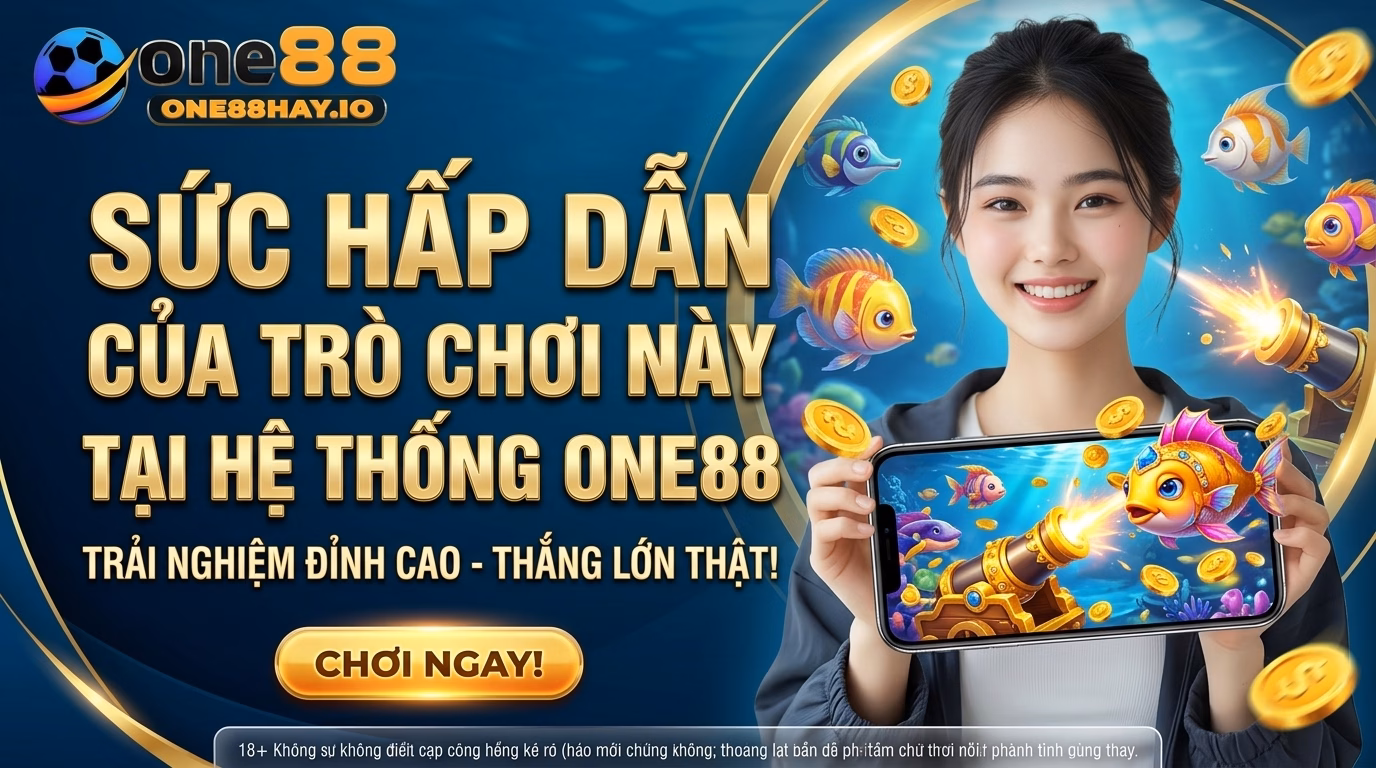 one88 suc hap dan cua tro choi