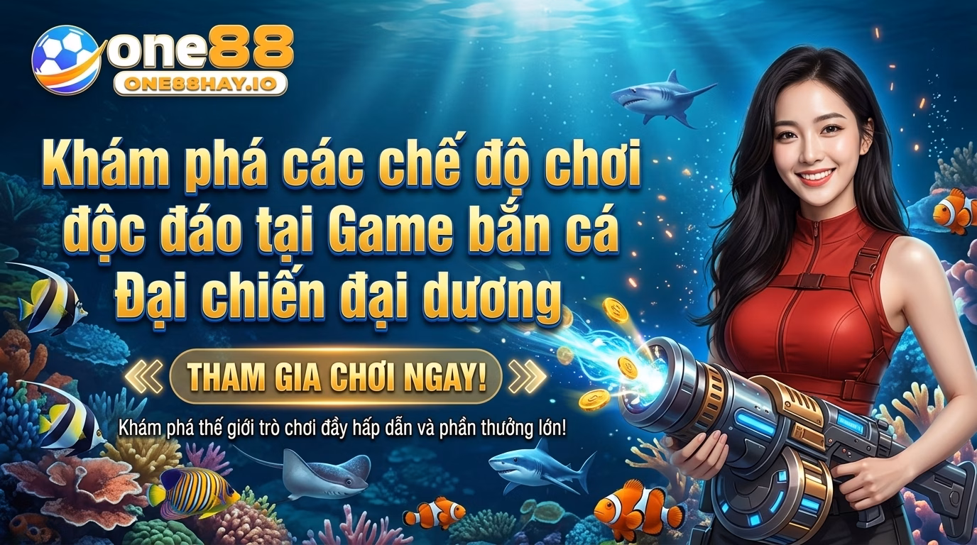 Tìm Hiểu Chế Độ Chơi Độc Đáo Tại Bắn Cá Ocean War Tìm Hiểu Chế Độ Chơi Độc Đáo Tại Bắn Cá Ocean War